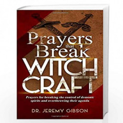 Prayers That Break Witchcraft by Gibson, Jeremy Book-9781977988874