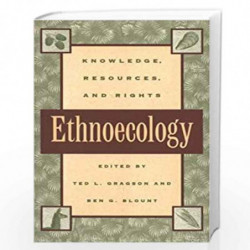 Ethnoecology: Knowledge, Resources and Rights by Gragson Ted Book-9780820321288