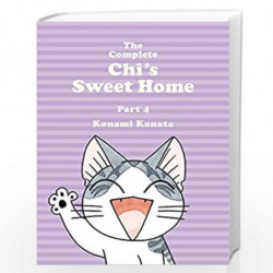 The Complete Chi's Sweet Home, 4: 04 by Konami, Kanata Book-9781942993575