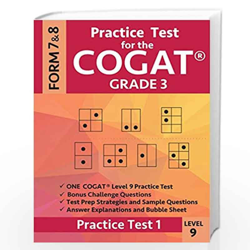 Practice Test for the Cogat Grade 3 Level 9 Form 7 and 8: Practice Test 1: 3rd Grade Test Prep for the Cognitive Abilities Test 