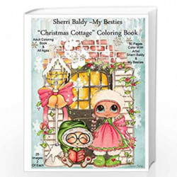 Sherri Baldy My Besties Christmas Cottage Coloring Book by Baldy, Sherri Ann Book-9781945731211