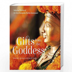 Gifts from the Goddess: Selected Works of Sri Amritananda Natha Saraswati (The Goddess and the Guru) by Bowden, Michael M. Book-