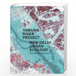 Yamuna River Project by Inaki, Alday Book-9781945150678