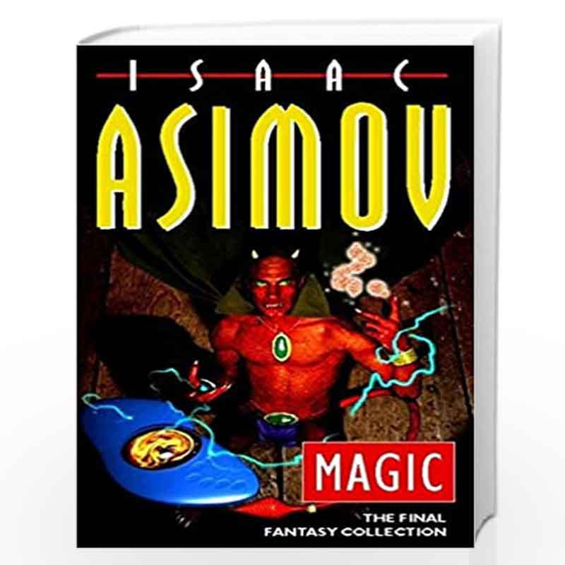 Magic By Isaac Asimov Buy Online Magic Book At Best Prices In India Madrasshoppe Com