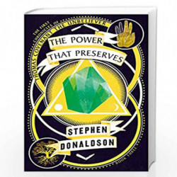 The Power That Preserves: Book 3 (The Chronicles of Thomas Covenant) by DONALDSON STEPHEN Book-9780007127849