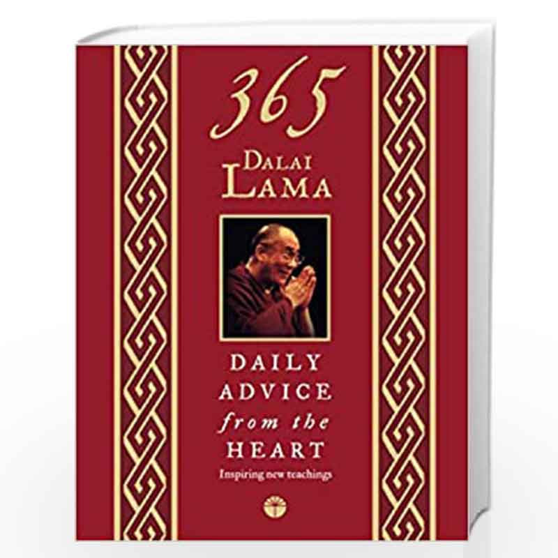 365 Dalai Lama: Daily Advice from the Heart by Dalai Lama, His Holiness The Book-9780007179039
