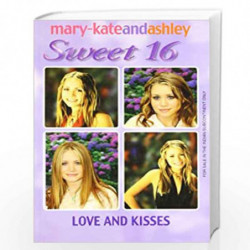 Love and Kisses (Sweet Sixteen, Book 13) by GIKOW LOUISE Book-9780007181070