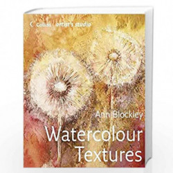 Watercolour Textures (Collins Artists Studio) by Ann Blockley Book-9780007213856