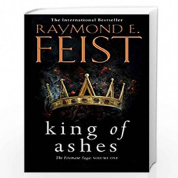 King of Ashes: First book in the extraordinary new fantasy trilogy by the Sunday Times bestselling author of MAGICIAN!: Book 1 (