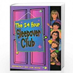 The 24 Hour Sleepover Club: Book 8 (The Sleepover Club) by Sleepover Club Book-9780007271405