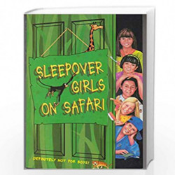 Sleepover Girls on Safari: Book 51 (The Sleepover Club) by Sleepover Club Book-9780007272075