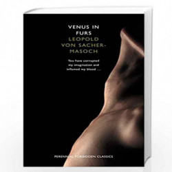 Venus in Furs (Harper Perennial Forbidden Classics) by LEOPOLD VO SACHER-MASOCH Book-9780007300464