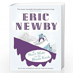 A Short Walk in the Hindu Kush by ERIC NEWBY Book-9780007367757