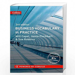 Business Vocabulary in Practice: B1-B2 (Collins Business Grammar and Vocabulary) by Sue Robbins Book-9780007423750