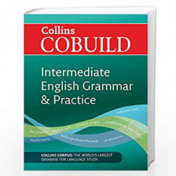 Collins Cobuild Intermediate English Grammar and Practice by COLLINS Book-9780007476107