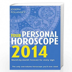 Your Personal Horoscope 2014: Month-By-Month Forecasts for Every Sign by JOSEPH POLANSKY Book-9780007479573