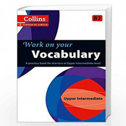 Vocabulary: B2 (Collins Work on Your) by NA Book-9780007499656