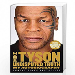 Undisputed Truth: My Autobiography by Mike Tyson Book-9780007502530