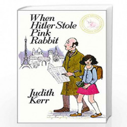When Hitler Stole Pink Rabbit (celebration edition) by JUDITH KERR Book-9780007532834
