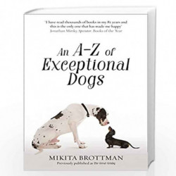 An AZ of Exceptional Dogs by Mikita Brottman Book-9780007548071