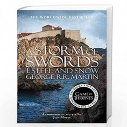 A Storm of Swords: Part 1 Steel and Snow: Book 3 (A Song of Ice and Fire) by GEORGE R R MARTIN Book-9780007548255
