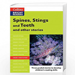 Collins Bright Readers Non Fiction Class 3- Spines, Stings and Teeth andOther Stories by NONE Book-9780007555765