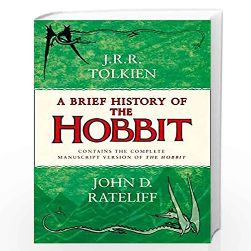 A Brief History of the Hobbit by John Rateliff Book-9780007557257