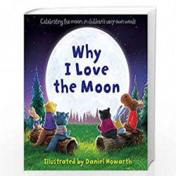 Why I Love The Moon by DANIEL HOWARTH Book-9780007983988