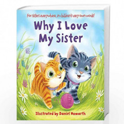 Why I Love My Sister by DANIEL HOWARTH Book-9780007984008
