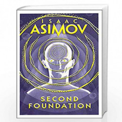 Second Foundation by Asimov, Isaac Book-9780008117511