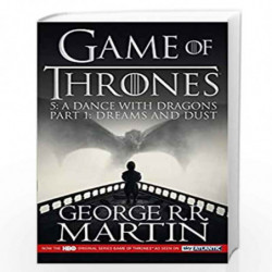 A Dance with Dragons: Part 1 Dreams and Dust: Book 5 (A Song of Ice and Fire) by GEORGE R R MARTIN Book-9780008122300
