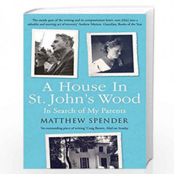 A House in St Johns Wood: In Search of My Parents by Matthew Spender Book-9780008132088