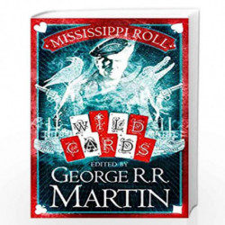 Mississippi Roll (Wild Cards) by GEORGE R R MARTIN Book-9780008239565