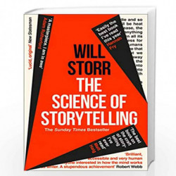 The Science of Storytelling: Why Stories Make Us Human, and How to Tell Them Better by Storr, Will Book-9780008276973