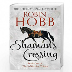 Shamans Crossing: Book 1 (The Soldier Son Trilogy) by Hobb, Robin Book-9780008286491