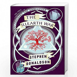 The Illearth War: Book 2 (The Chronicles of Thomas Covenant) by DONALDSON STEPHEN Book-9780008287412