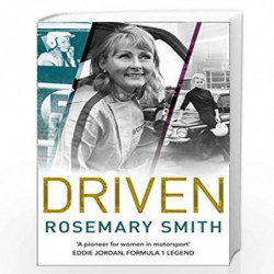 Driven: A pioneer for women in motorsport  an autobiography by Smith, Rosemary Book-9780008301859