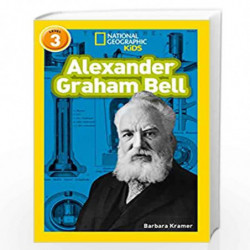 Alexander Graham Bell: Level 3 (National Geographic Readers) by Barbara Kramer And National Geographic Kids Book-9780008317249