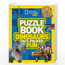 Puzzle Book Dinosaurs: Brain-tickling quizzes, sudokus, crosswords and wordsearches (National Geographic Kids) by NA Book-978000