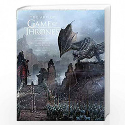 The Art of Game of Thrones: The official book of design from Season 1 to Season 8 by Riley, Deborah  And Revenson,  Jody Book-97