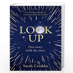 Look Up: Our story with the stars by Cruddas, Sarah Book-9780008358280