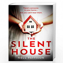 The Silent House: The gripping mystery that will keep you up all night by Pattison, Nell Book-9780008361761