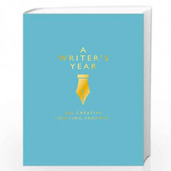 A Writers Year: 365 Creative Writing Prompts by Emma Bastow Book-9780008364939