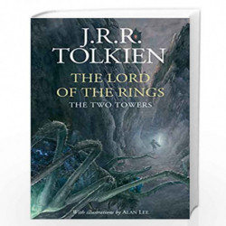 The Two Towers (Illustrated Edition) by J. R. R. Tolkien, Illustrated By Alan Lee Book-9780008376130