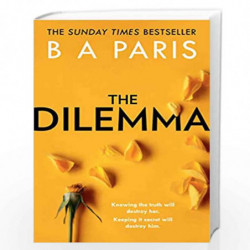 The Dilemma: The Sunday Times top ten bestseller - a thrilling psychological suspense book from million-copy bestselling author 