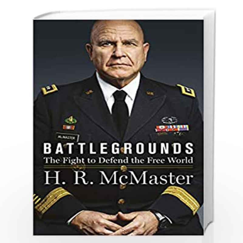 Battlegrounds: The Fight to Defend the Free World by H. R. McMaster Book-9780008410407