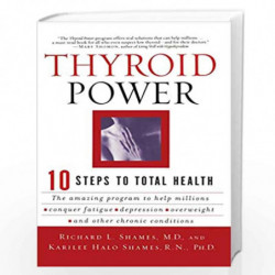 Thyroid Power: Ten Steps to Total Health by Richard L. Shames Book-9780060082222