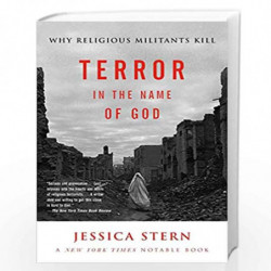 Terror in the Name of God: Why Religious Militants Kill by Jessica Stern Book-9780060505332