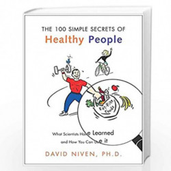 100 Simple Secrets of Healthy People: What Scientists Have Learned and How You Can Use it by DAVID NIVEN PHD Book-9780060564728