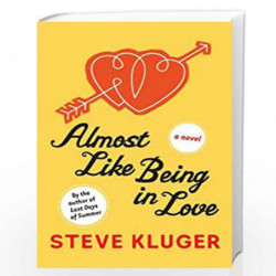 Almost Like Being in Love: A Novel by Steve Kluger Book-9780060595838
